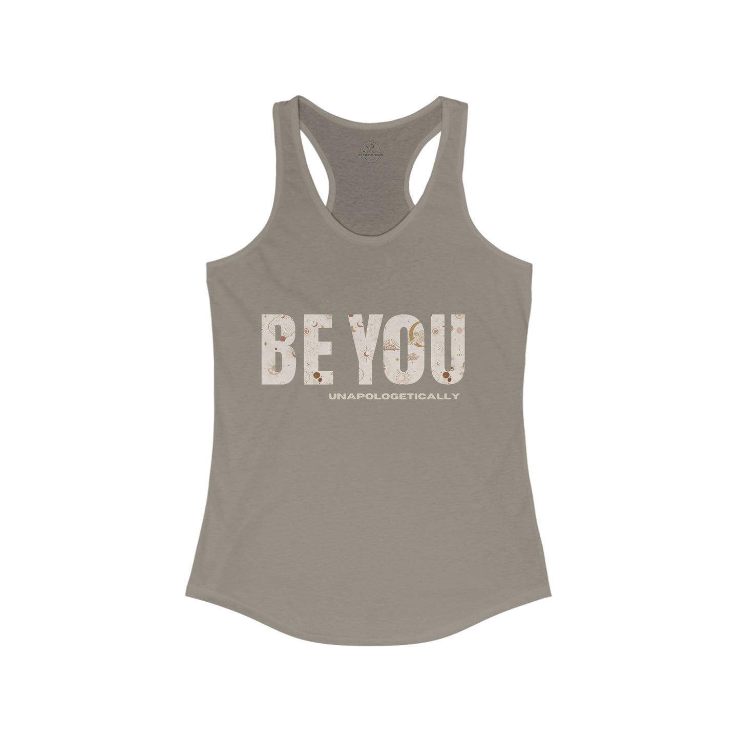 Be You (unapologetically) - Women's Ideal Racerback Tank