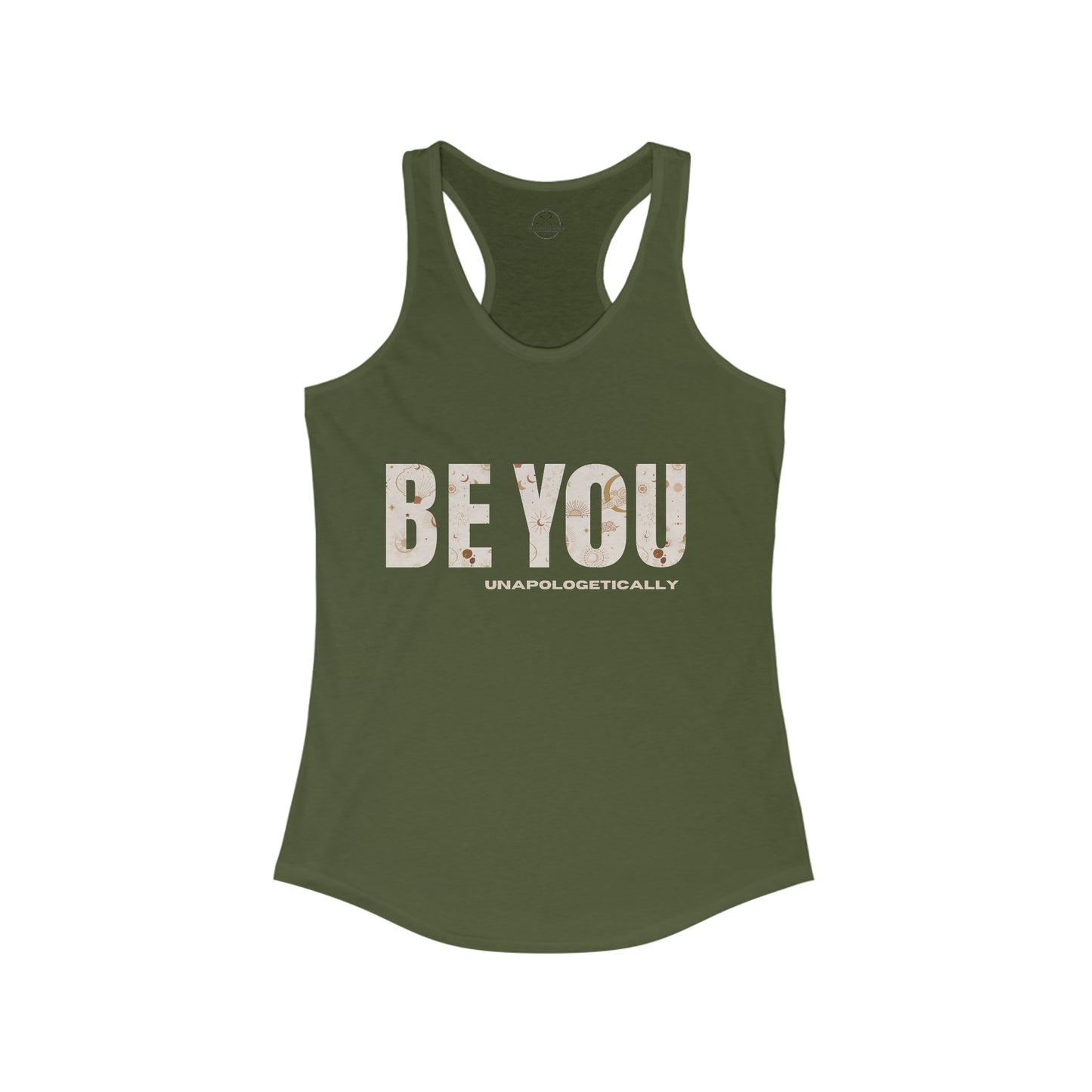 Be You (unapologetically) - Women's Ideal Racerback Tank