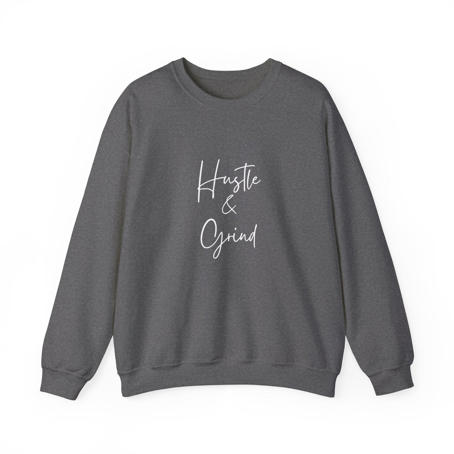 Hustle and Grind - Unisex Heavy Blend™ Crewneck Sweatshirt